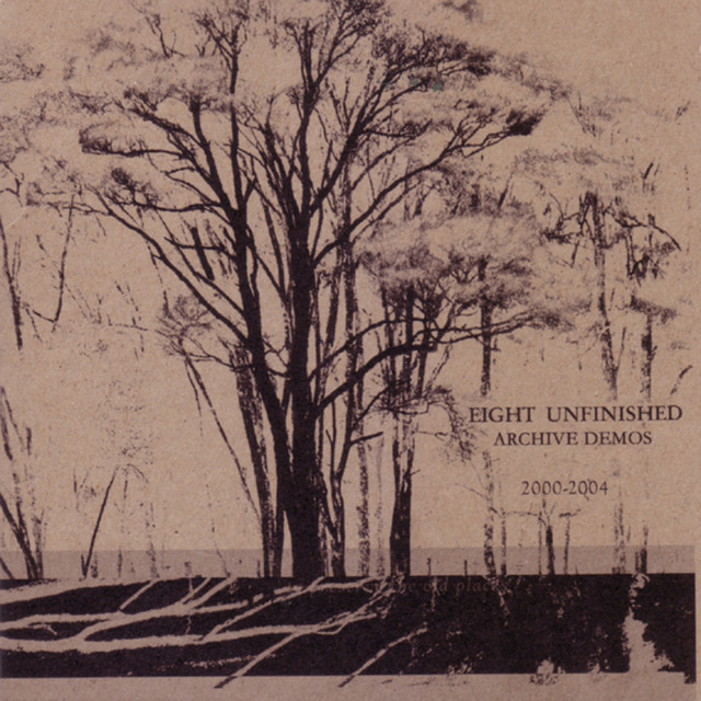 Eight Unfinished Archive Demos (2000 - 2004) cover art