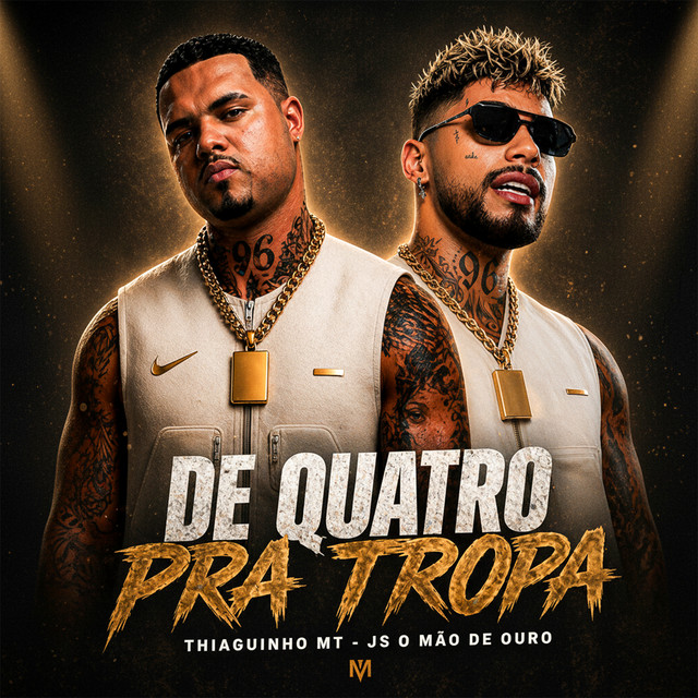 DE QUATRO PRA TROPA