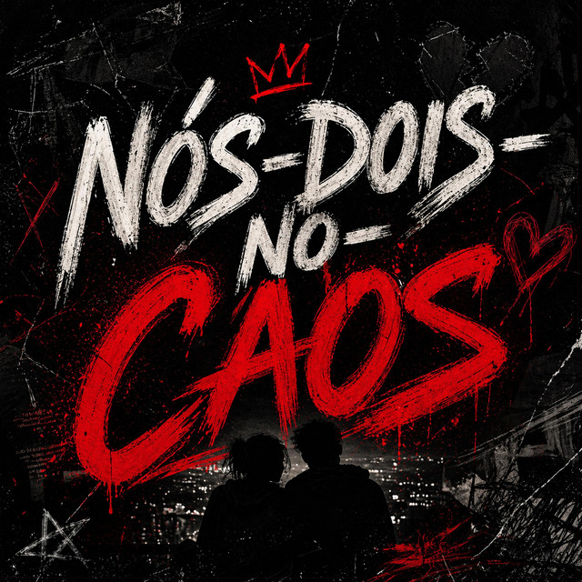 MONTAGEM - NÓS DOIS NO CAOS