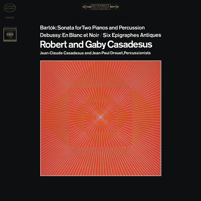 Bartók: Sonata for 2 Pianos and Percussion - Debussy: En blanc et noir & 6 Épigraphes antiques cover art