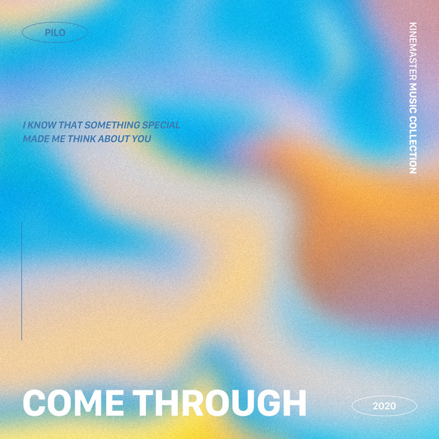 Come Through, KineMaster Music Collection cover art