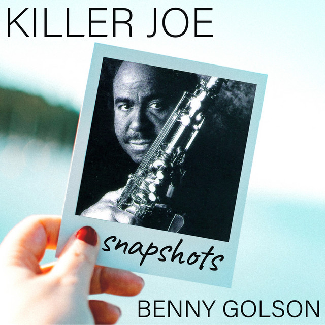 Killer Joe - Snapshot - tenor sax solo