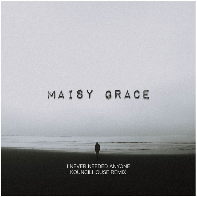 I never needed anyone - Kouncilhouse Remix