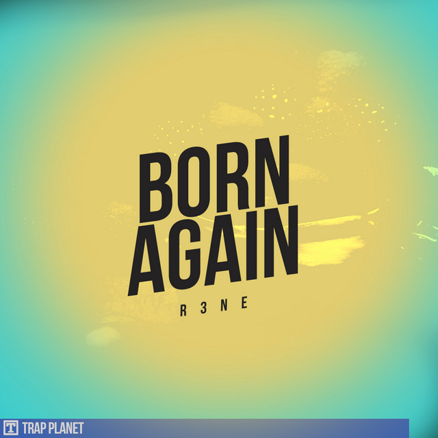 Cover art: Born Again — R3ne