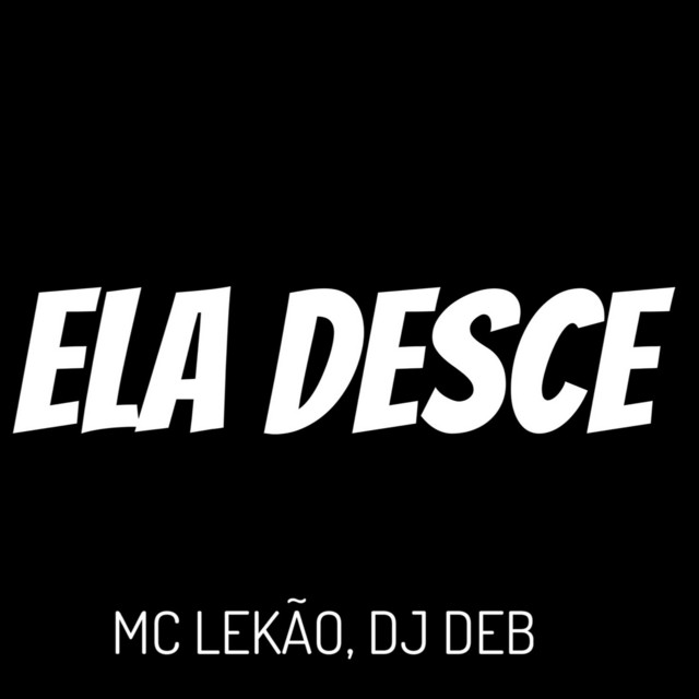 Ela Desce