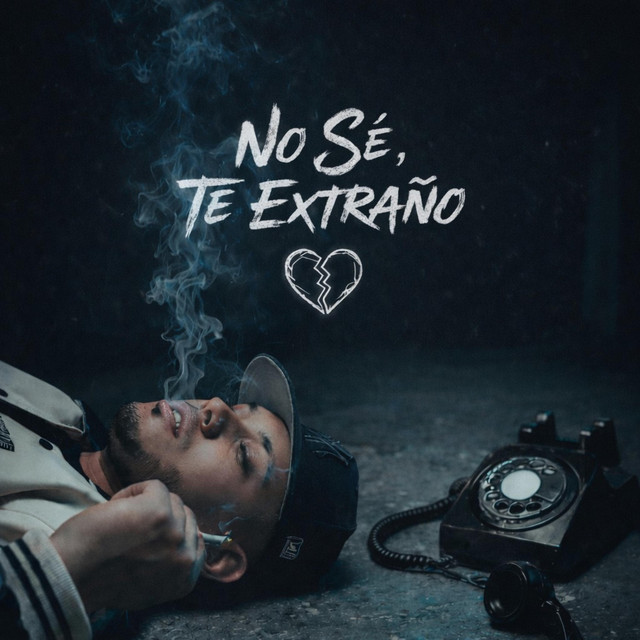 No Se, Te Extraño