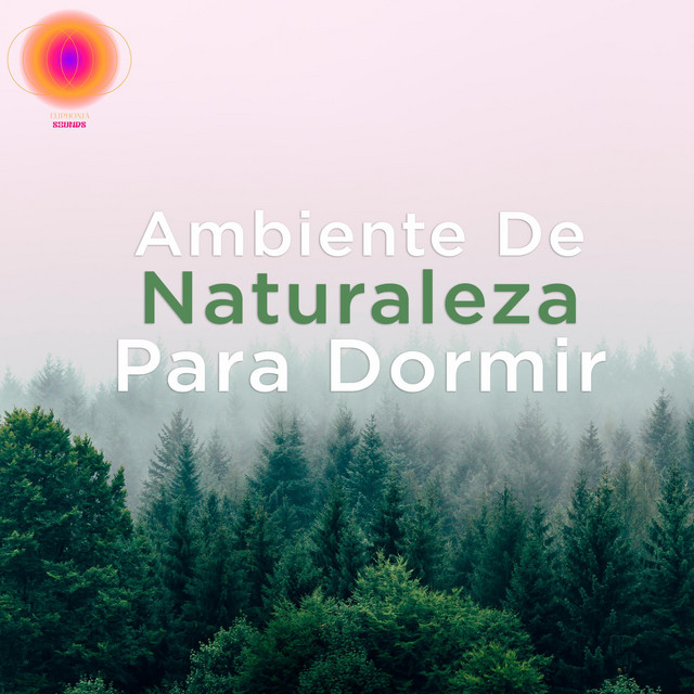 Ambiente De Naturaleza Para Dormir cover art