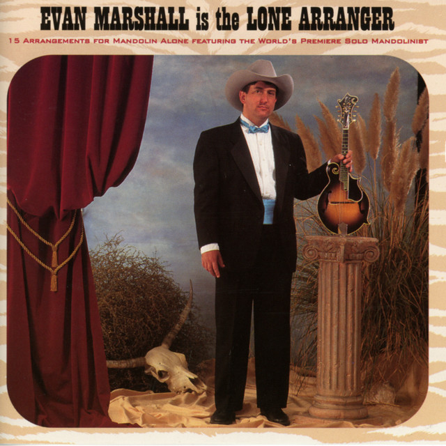 Evan Marshall Is The Lone Arranger cover