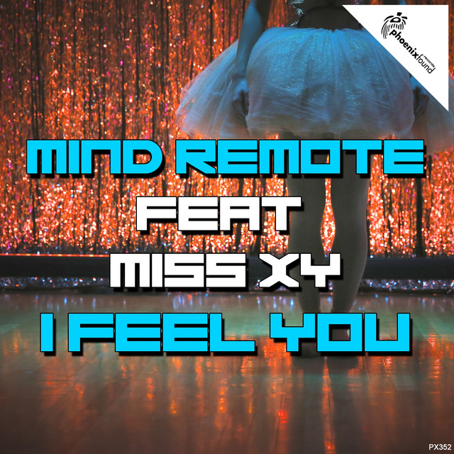 I Feel You - Radio Edit - song and lyrics by Mind Remote, Miss XY | Spotify