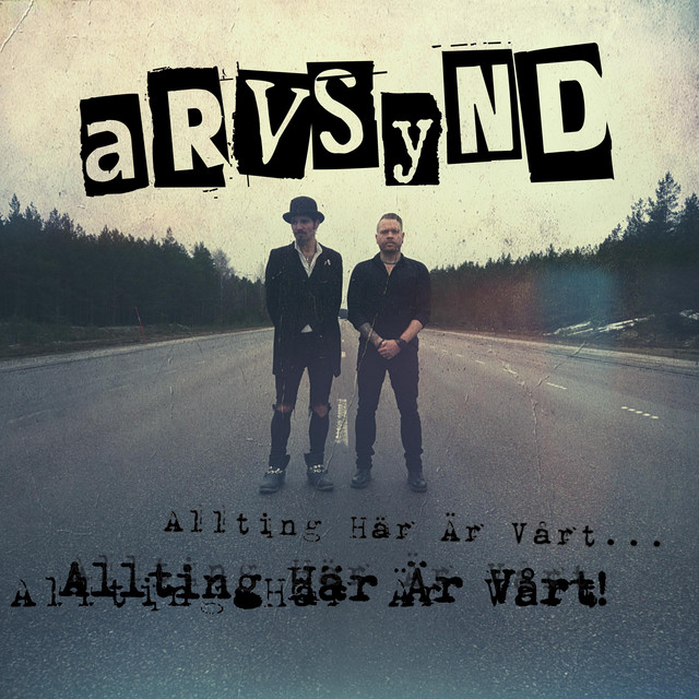 Omslag för Allting Här Är Vårt av Arvsynd