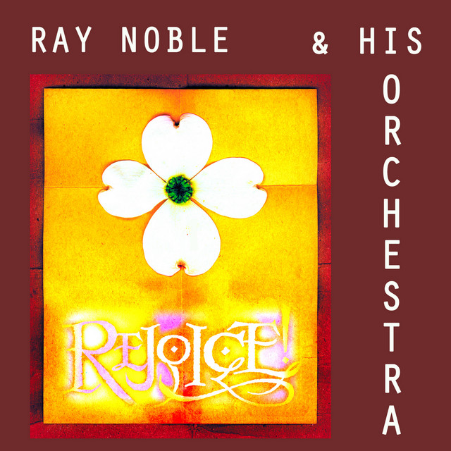 Ray Noble & His Orchestra cover art