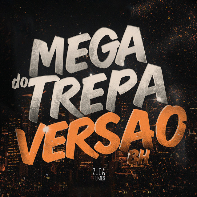 Mega do Trepa Versão BH