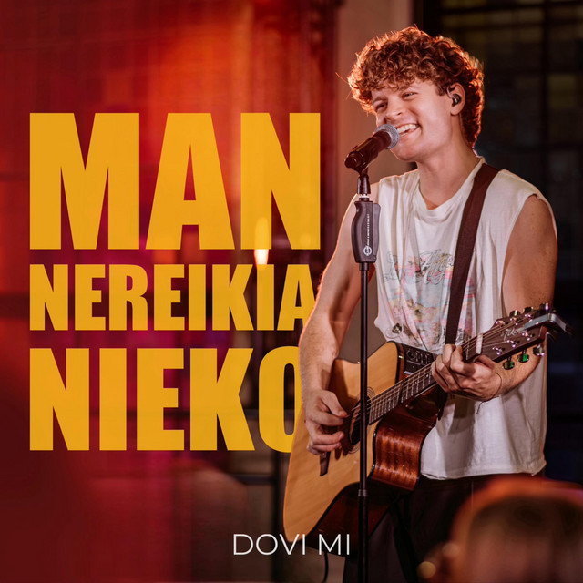 Man Nereikia Nieko cover art