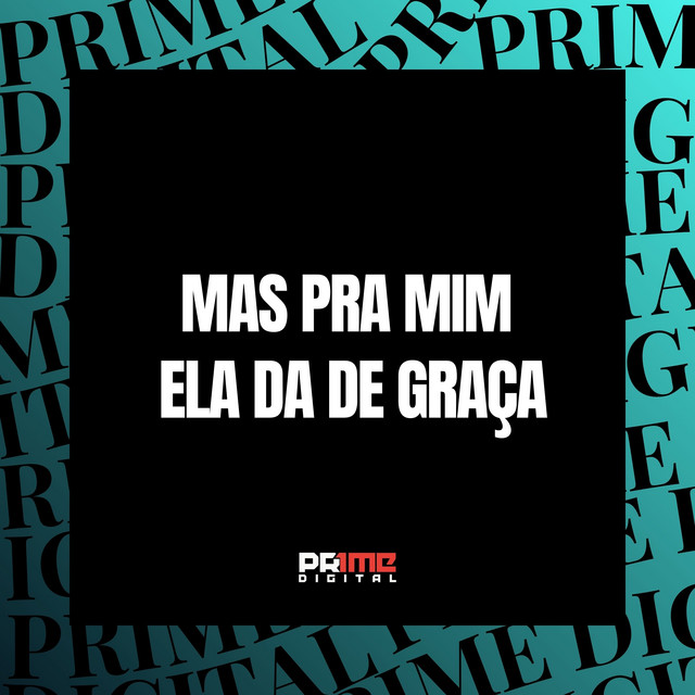 MAS PRA MIM ELA DA DE GRAÇA album image