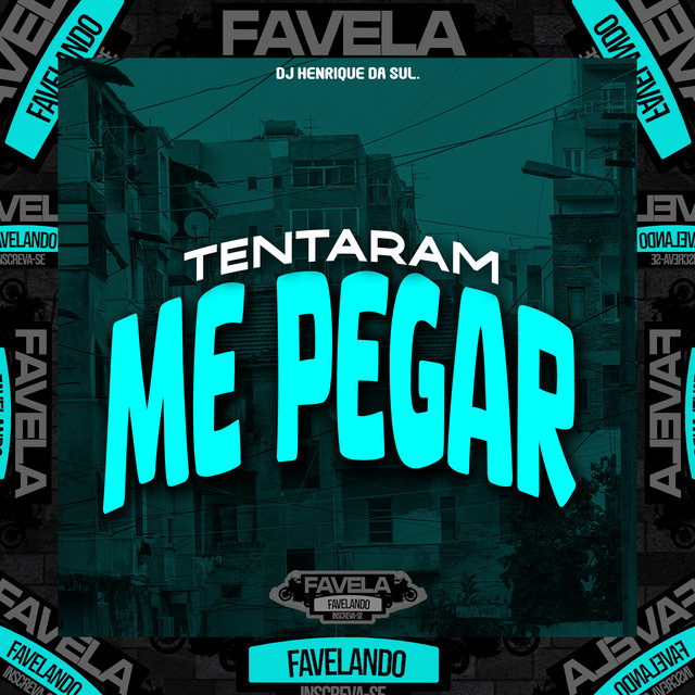 Tentaram Me Pegar