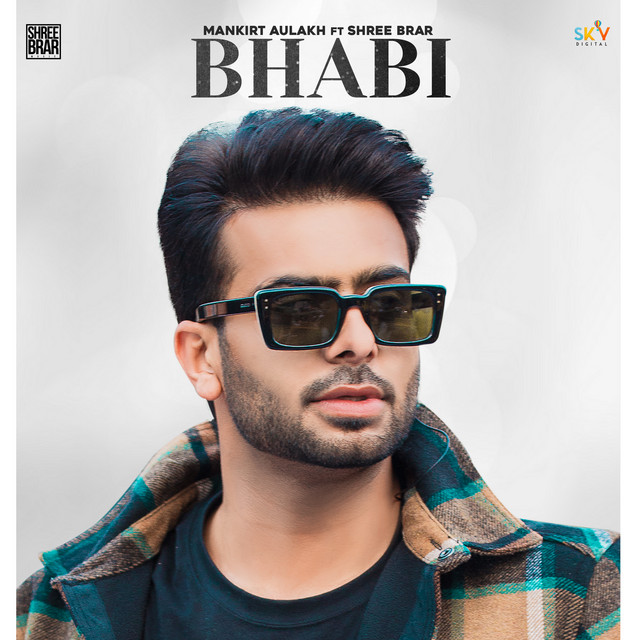 Bhabi (feat. Shree Brar)