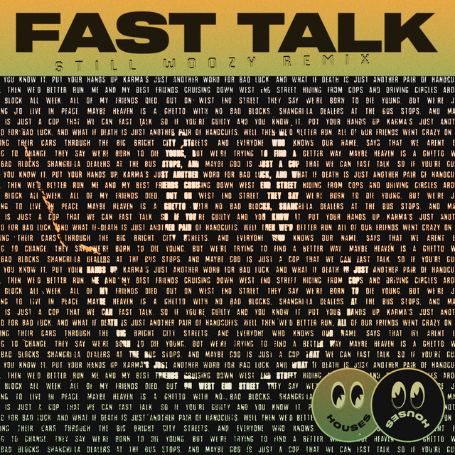 Fast Talk - Still Woozy Remix