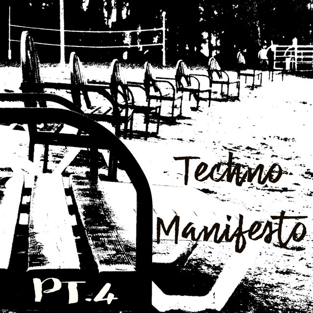 Techno Manifesto Pt.4 cover art