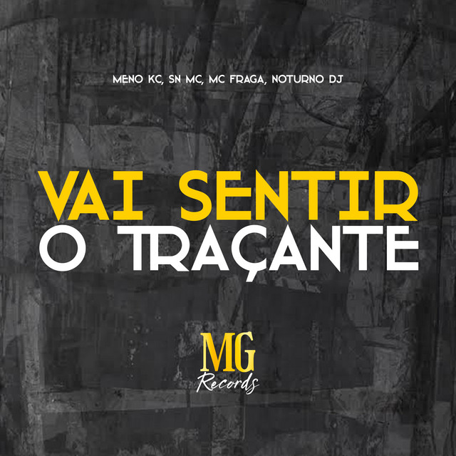 Vai Sentir o Traçante