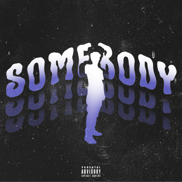 Somebody