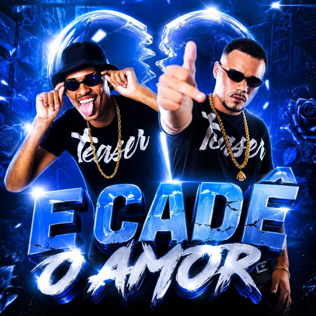 E CADE O AMOR