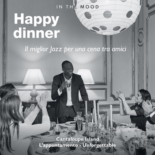 In the Mood: Happy Dinner (Il miglior jazz per una cena tra amici) cover art
