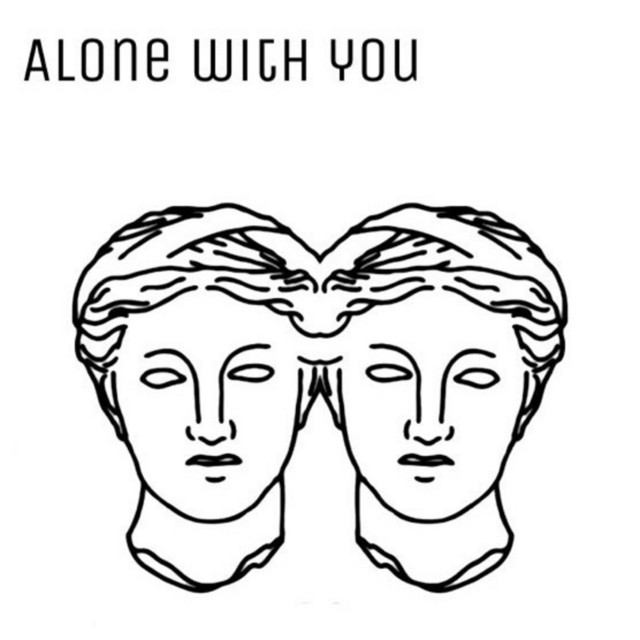 Alone With You
