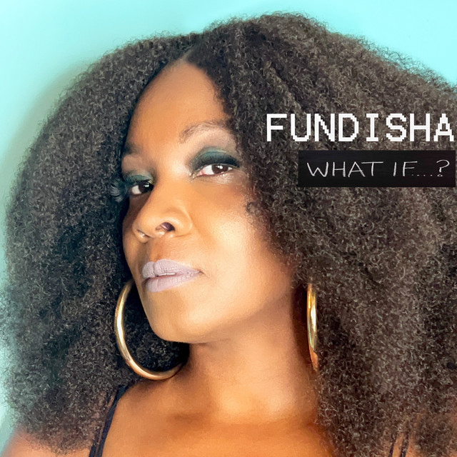 What If - Single by Fundisha | Spotify