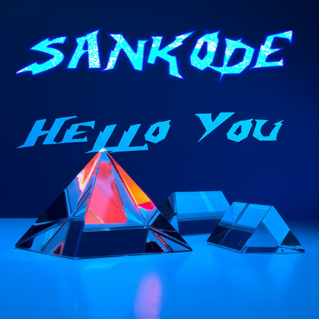 Hello You (ft. Daivin) - Single by SanKode | Spotify