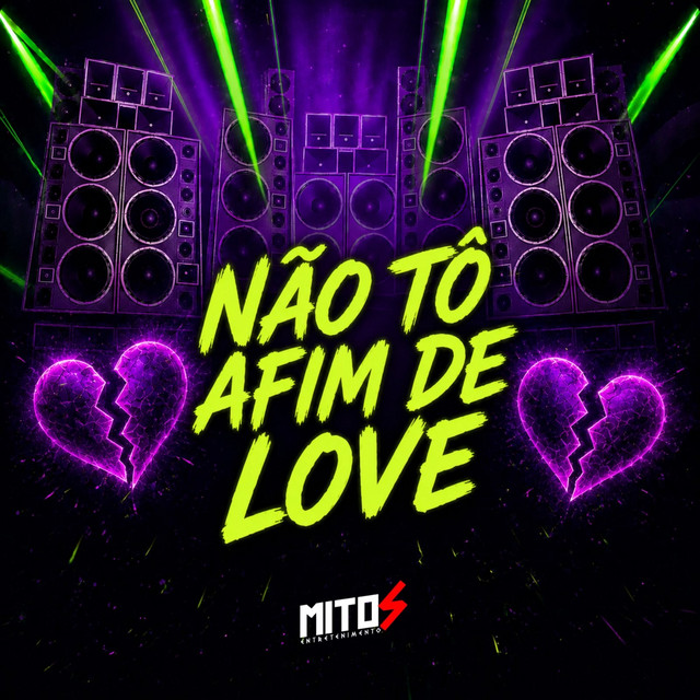 Não Tô Afim De Love