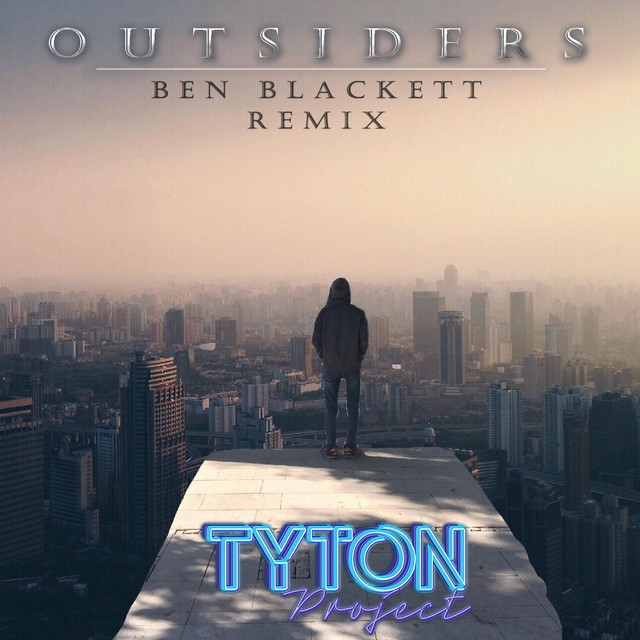 Tyton Project: Outsiders (Blackett Remix) cover