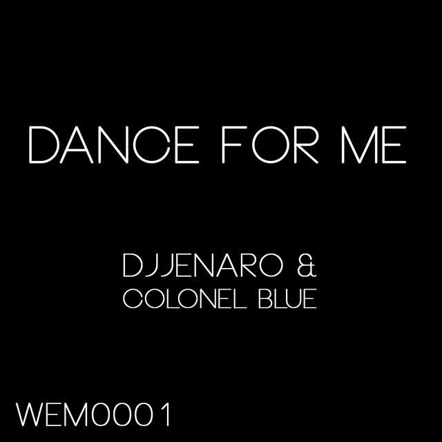 Dance for Me Single by DJ Jenaro Spotify