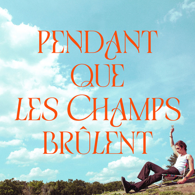 Pendant que les champs brûlent cover