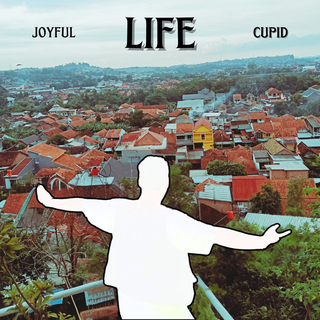 Life - Single by Joyful Cupid | Spotify