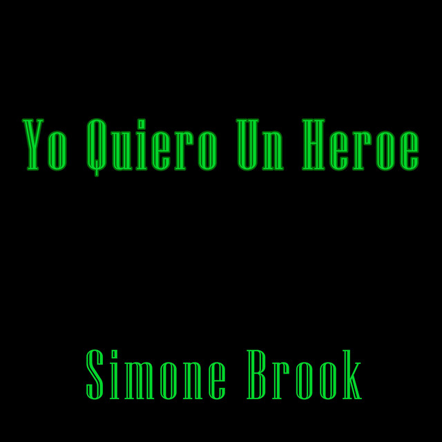 Yo Quiero Un Heroe cover art
