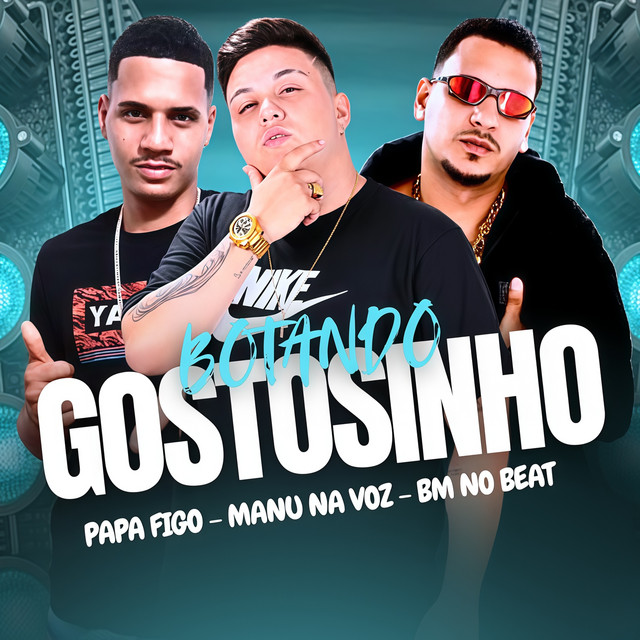 Botando Gostosinho