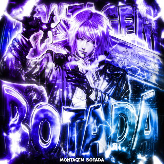MONTAGEM BOTADA