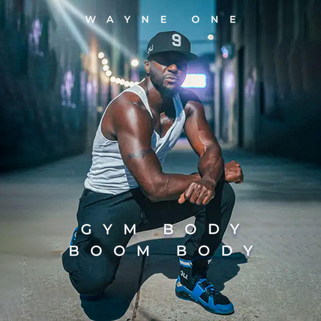 GYM BODY BOOM BODY - Single by WAYNE ONE | Spotify