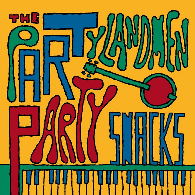 Party Snacks - Album by The Partylandmen | Spotify