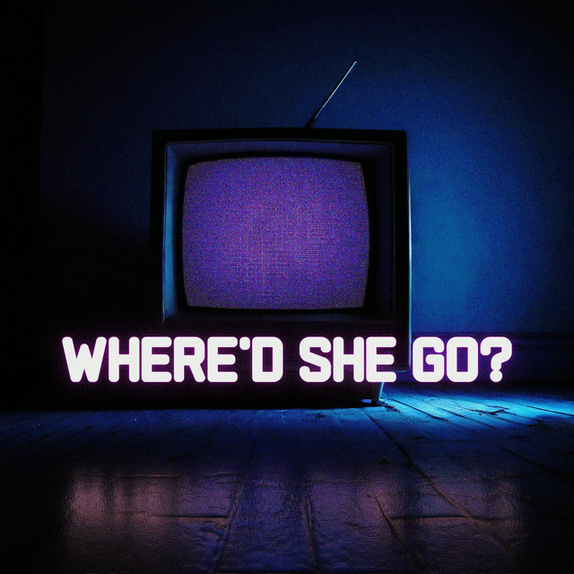 WHERE'D SHE GO? - Single by BoyHiding | Spotify