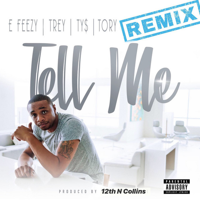 Tell Me (feat. Trey Songz, Tory Lanez & Ty Dolla $ign) - Remix