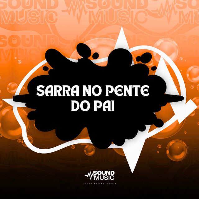 SARRA NO PENTE DO PAI