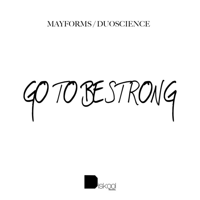 Go To Be Strong artwork