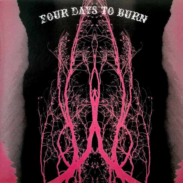 Four Days To Burn