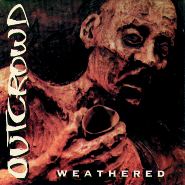 Weathered - EP by Out Crowd | Spotify