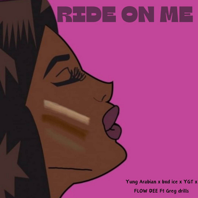 Ride on me - Single by YGT BIGB | Spotify
