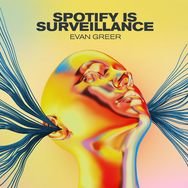 Spotify Is Surveillance cover art