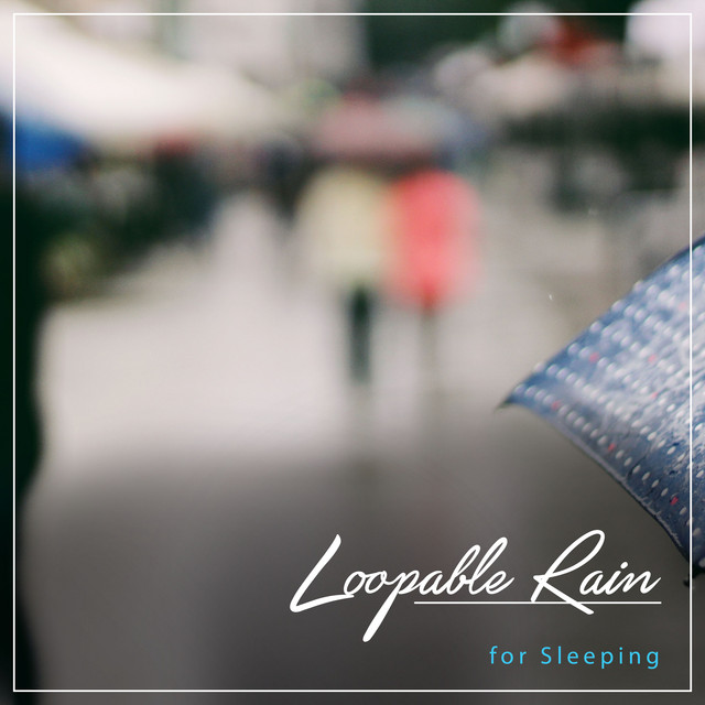 20 Loopable Rain Tracks for Sleeping cover art