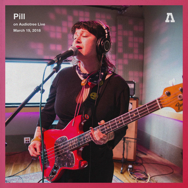 Pill on Audiotree Live cover art