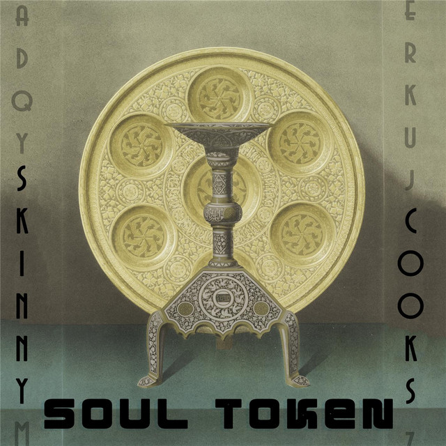 Soul Token - EP by Skinny Cooks | Spotify